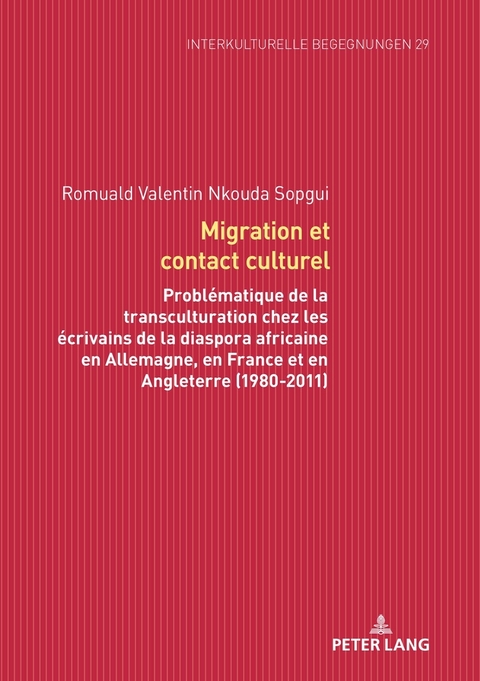 Migration et contact culturel - Romuald Valentin Nkouda Sopgui