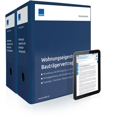 Wohnungseigentum und Bauträgervertragsrecht - Brigitte Mag.a Berchtold, Karin Dr. Zahiragic, Wolfgang Dr. Steinberger, Wolfgang Dr. Schöberl, David Daniel Mag. Trojer, Dan Dr. Katzlinger