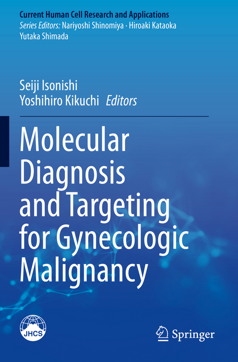 Molecular Diagnosis and Targeting for Gynecologic Malignancy - 