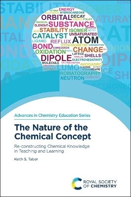 Nature of the Chemical Concept - Keith S Taber