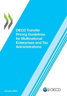 OECD transfer pricing guidelines for multinational enterprises and tax administrations -  Organisation for Economic Co-Operation and Development