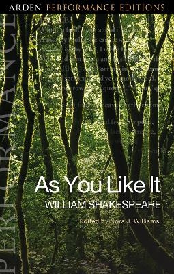 As You Like It: Arden Performance Editions - William Shakespeare