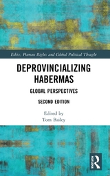 Deprovincializing Habermas - Bailey, Tom