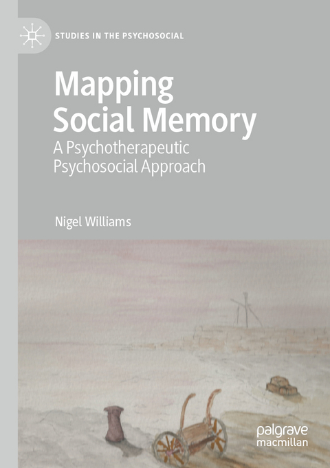 Mapping Social Memory - Nigel Williams