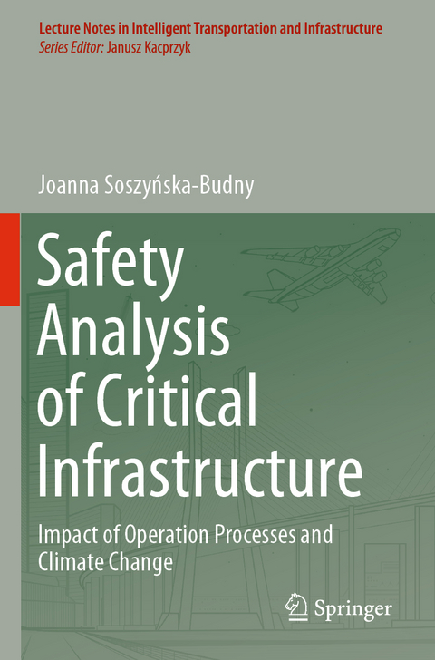 Safety Analysis of Critical Infrastructure - Joanna Soszyńska-Budny