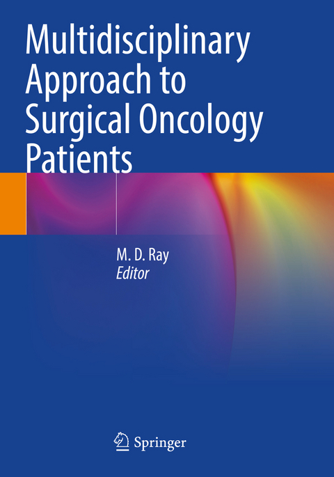 Multidisciplinary Approach to Surgical Oncology Patients - 