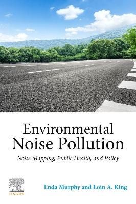 Environmental Noise Pollution - Enda Murphy, Eoin A King