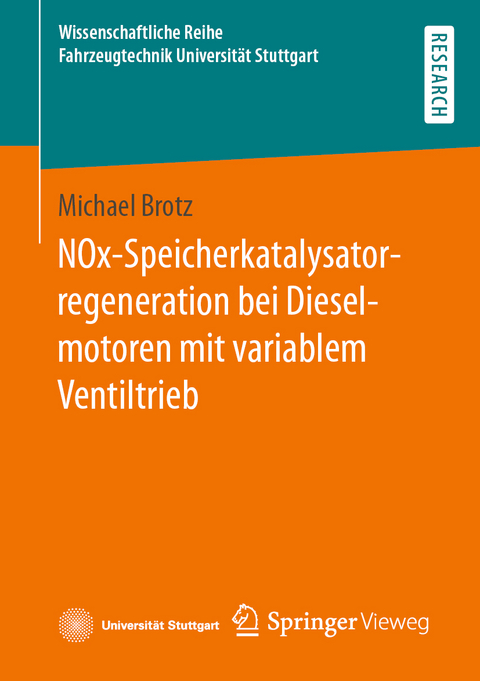 NOx-Speicherkatalysatorregeneration bei Dieselmotoren mit variablem Ventiltrieb - Michael Brotz