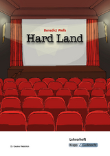 Hard Land – Benedict Wells – Lehrerheft - Dr. Gesine Heddrich