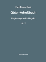 Schlesisches Güter-Adreßbuch 1917; Silesian Estate Directory - 