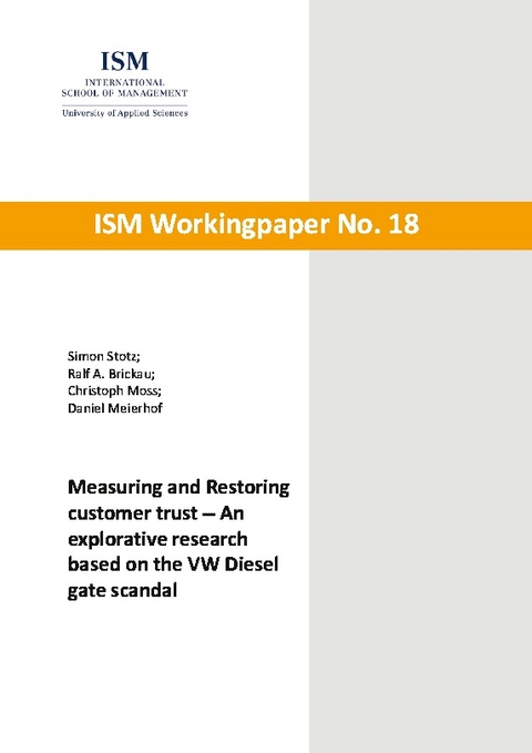 Measuring and Restoring customer trust - Simon Stotz, Ralf A. Brickau, Christoph Moss, Daniel Meierhof