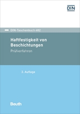 Haftfestigkeit von Beschichtungen - Buch mit E-Book - 