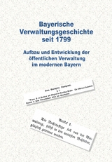 Bayerische Verwaltungsgeschichte seit 1799 - Thomas Paringer