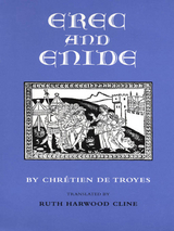 Erec and Enide - Chrétien Troyes