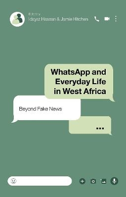 WhatsApp and Everyday Life in West Africa - 