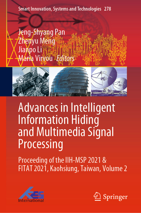 Advances in Intelligent Information Hiding and Multimedia Signal Processing - 