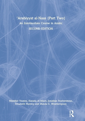 'Arabiyyat al-Naas (Part Two) - Munther Younes, Hanada Al-Masri, Jonathan Featherstone, Elizabeth Huntley, Makda Weatherspoon