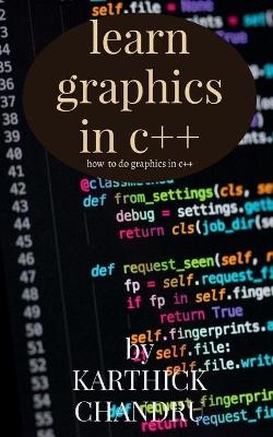 Learn graphics in c++ - P Karthick Chandru