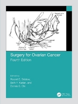 Surgery for Ovarian Cancer - Bristow, Robert; Karlan, Beth; Chi, Dennis