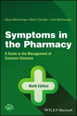 Symptoms in the Pharmacy - Alison Blenkinsopp, Martin Duerden, John Blenkinsopp