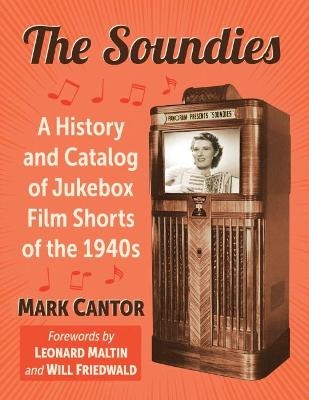 The Soundies - Mark Cantor