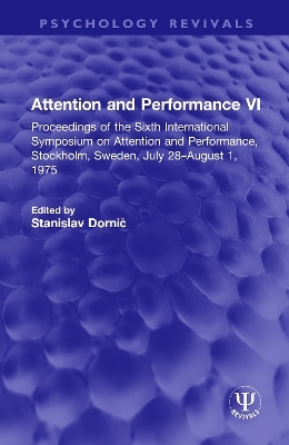 Attention and Performance VI - 