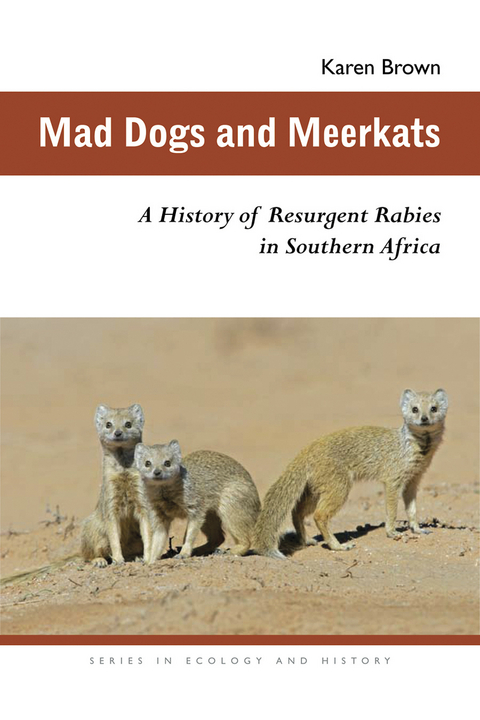 Mad Dogs and Meerkats -  Karen Brown