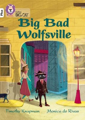 Big Bad Wolfsville - Timothy Knapman