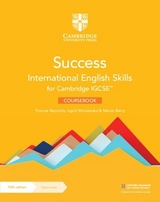 Success International English Skills for Cambridge IGCSE™ Coursebook with Digital Access (2 Years) - Reynolds, Frances; Wisniewska, Ingrid; Barry, Marian