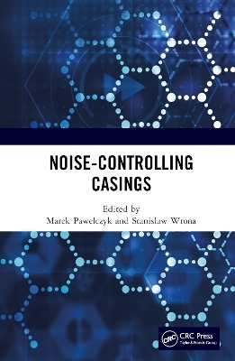 Noise-Controlling Casings - 