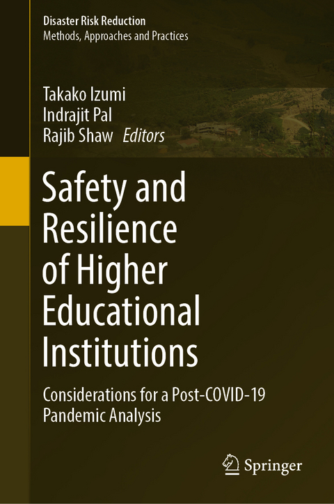 Safety and Resilience of Higher Educational Institutions - 