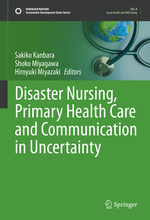 Disaster Nursing, Primary Health Care and Communication in Uncertainty - 