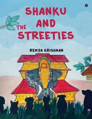 Shanku and the Streeties -  Remya Krishnan