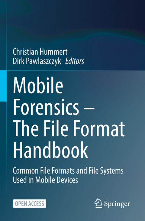 Mobile Forensics – The File Format Handbook - 