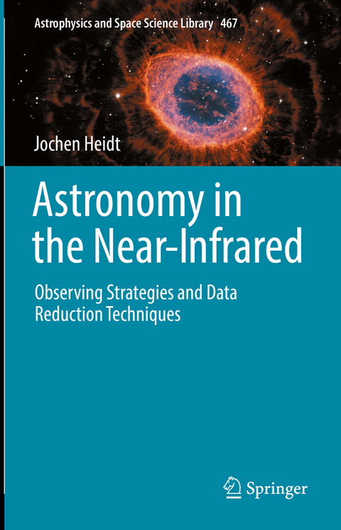 Astronomy in the Near-Infrared - Observing Strategies and Data Reduction Techniques - Jochen Heidt