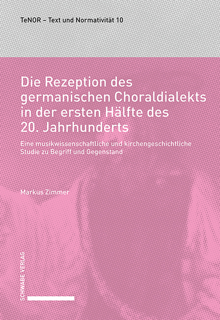 Die Rezeption des germanischen Choraldialekts in der ersten Hälfte des 20. Jahrhunderts - Markus Zimmer