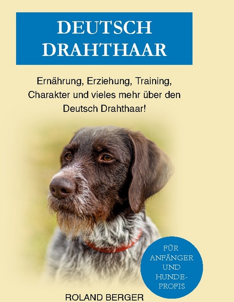 Deutsch Drahthaar - Roland Berger