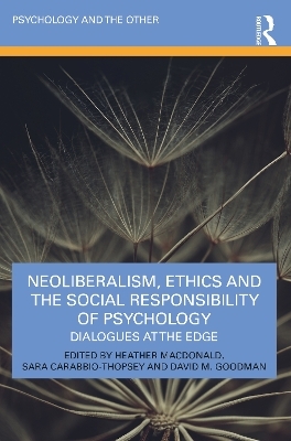 Neoliberalism, Ethics and the Social Responsibility of Psychology - 