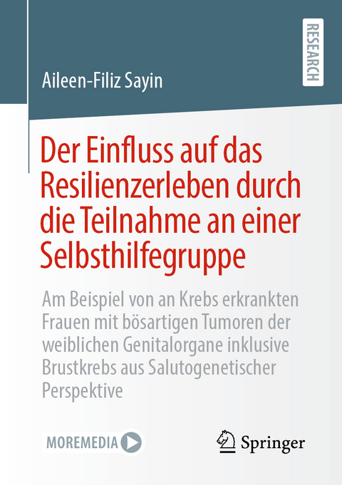 Der Einfluss auf das Resilienzerleben durch die Teilnahme an einer Selbsthilfegruppe - Aileen-Filiz Sayin