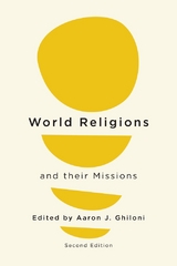 World Religions and their Missions - 