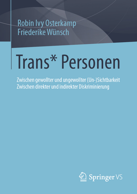 Trans* Personen - Robin Ivy Osterkamp, Friederike Wünsch