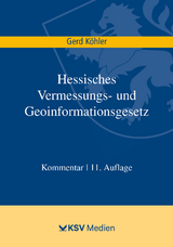 Hessisches Vermessungs- und Geoinformationsgesetz - Gerd Köhler