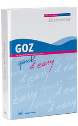 GOZ quick & easy - Raff, Alexander; Raff, Horst; Wissig, Karl-Heinz; Wissing, Peter