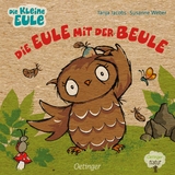 Die Eule mit der Beule - Susanne Weber