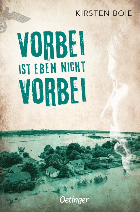 Vorbei ist eben nicht vorbei - Kirsten Boie