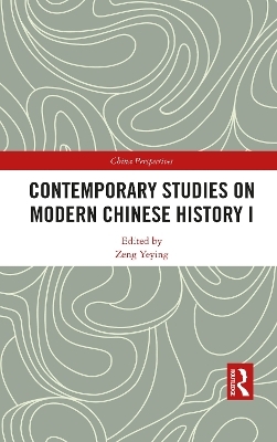 Contemporary Studies on Modern Chinese History - 