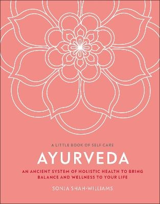 Ayurveda - Sonja Shah-Williams