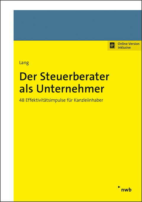 Der Steuerberater als Unternehmer - Thomas Lang