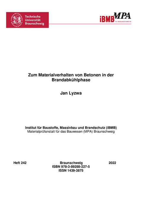 Zum Materialverhalten von Betonen in der Brandabkühlphase - Jan Lyzwa