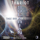 Solarian 3 - Tage der Stille -  Thariot